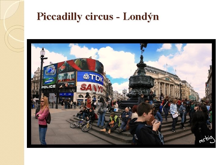 Piccadilly circus - Londýn 