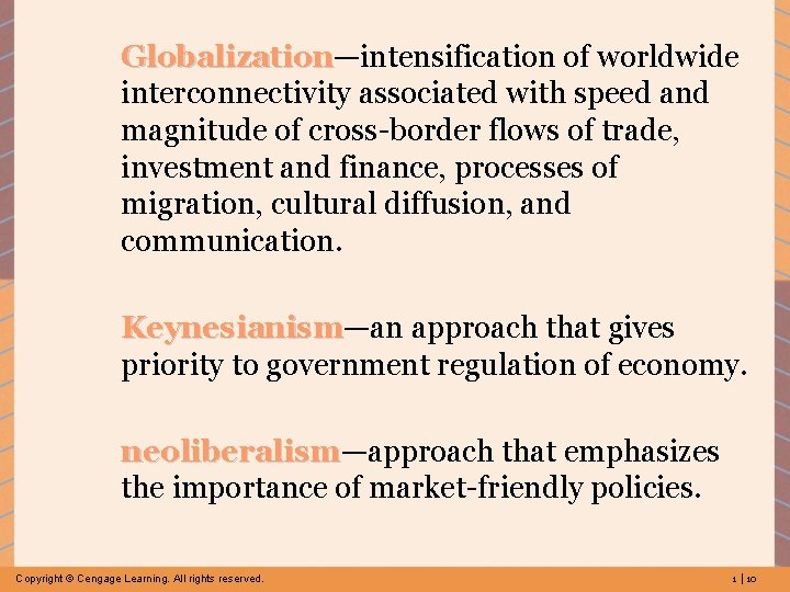 Globalization—intensification of worldwide Globalization interconnectivity associated with speed and magnitude of cross-border flows of