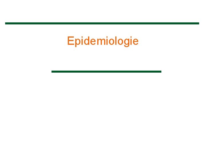 Epidemiologie 
