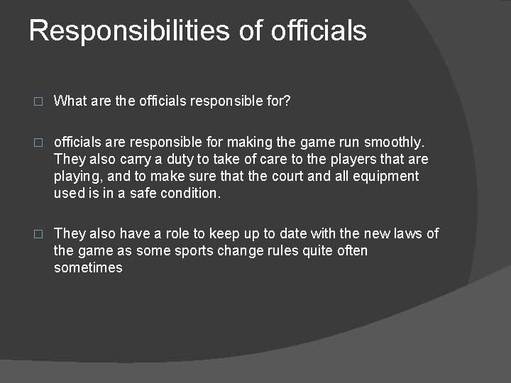 Orion Roberts Basketball ROLES OF OFFICIALS Identify officials