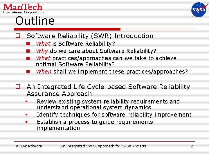 Outline q Software Reliability (SWR) Introduction n n What is Software Reliability? Why do
