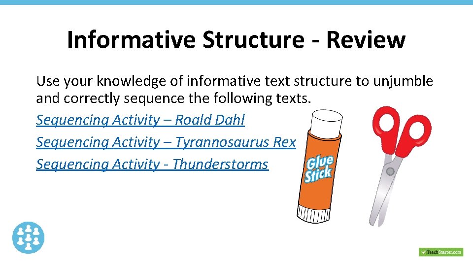 Informative Structure - Review Use your knowledge of informative text structure to unjumble and