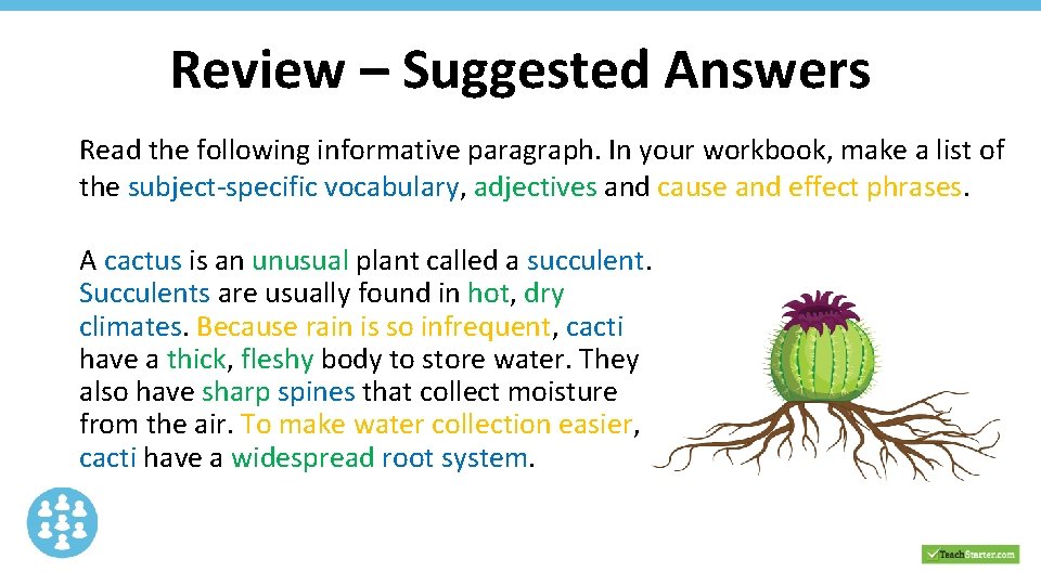 Review – Suggested Answers Read the following informative paragraph. In your workbook, make a