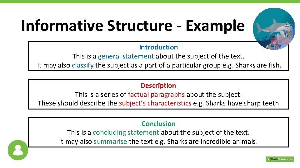 Informative Structure - Example Introduction This is a general statement about the subject of