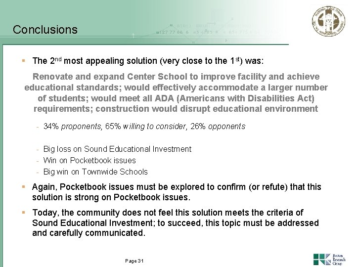 Conclusions § The 2 nd most appealing solution (very close to the 1 st)