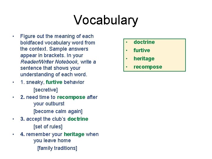 Vocabulary • • • Figure out the meaning of each boldfaced vocabulary word from