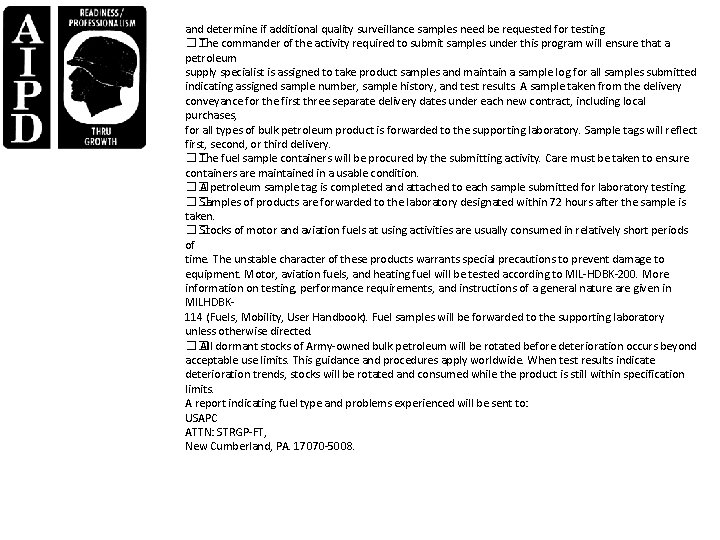 and determine if additional quality surveillance samples need be requested for testing. �� The