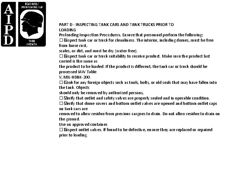 PART D - INSPECTING TANK CARS AND TANK TRUCKS PRIOR TO LOADING Preloading Inspection