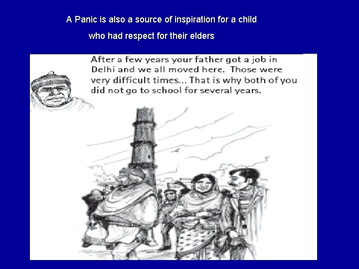 A Panic is also a source of inspiration for a child who had respect