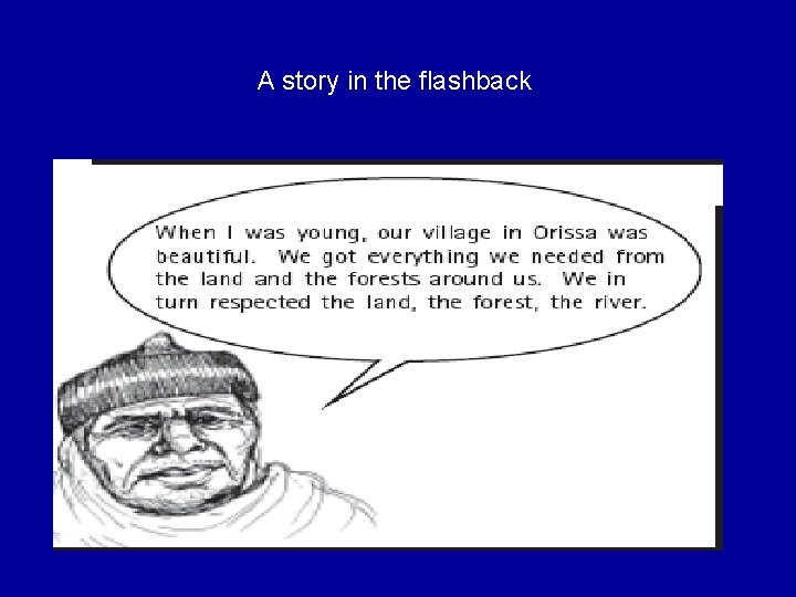 A story in the flashback 