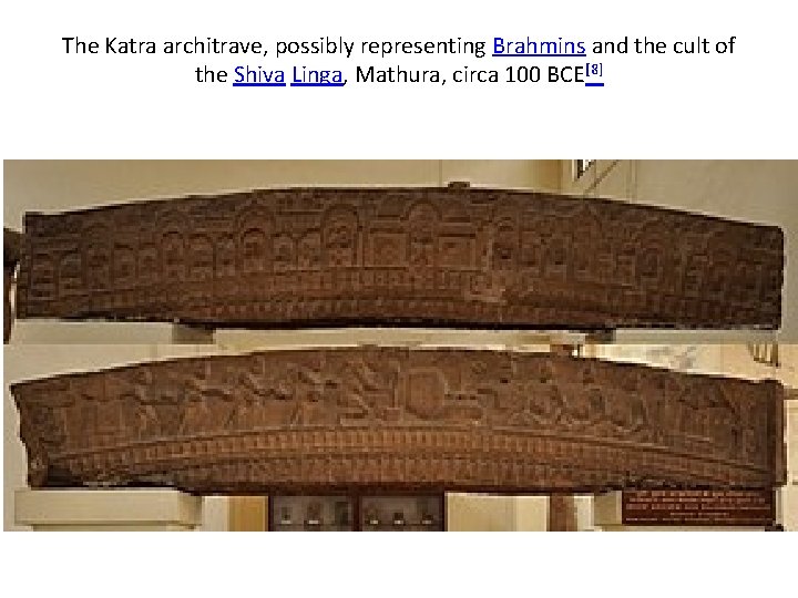 The Katra architrave, possibly representing Brahmins and the cult of the Shiva Linga, Mathura,