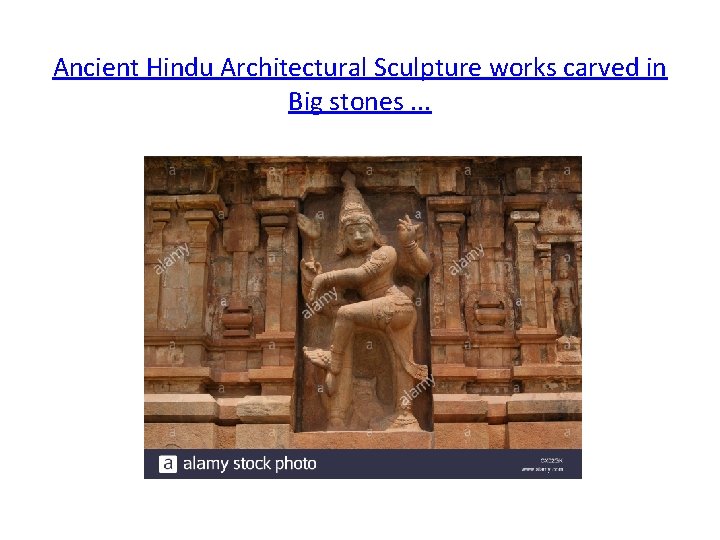 Ancient Hindu Architectural Sculpture works carved in Big stones. . . 