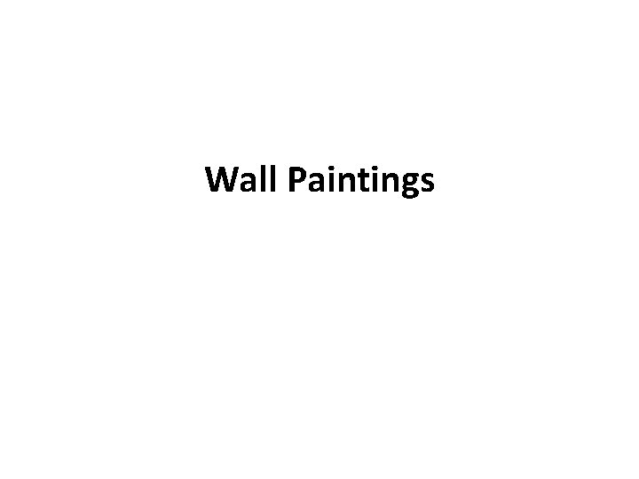 Wall Paintings 