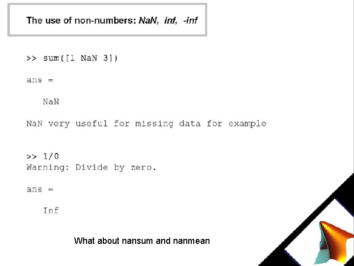 What about nansum and nanmean 