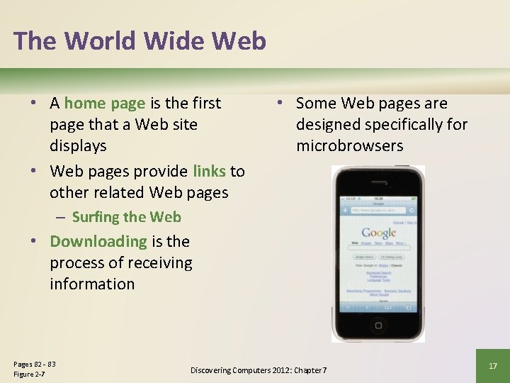 The World Wide Web • A home page is the first page that a