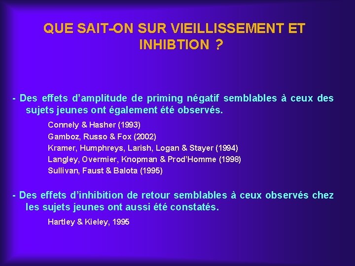 QUE SAIT-ON SUR VIEILLISSEMENT ET INHIBTION ? - Des effets d’amplitude de priming négatif
