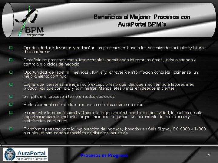 Beneficios al Mejorar Procesos con Aura. Portal BPM´s q Oportunidad de levantar y rediseñar