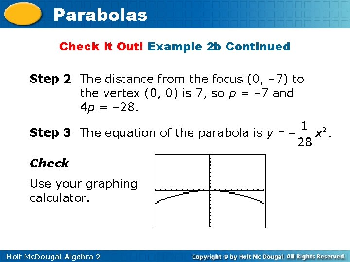 Parabolas Check It Out! Example 2 b Continued Step 2 The distance from the