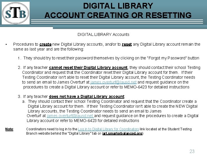 DIGITAL LIBRARY ACCOUNT CREATING OR RESETTING DIGITAL LIBRARY Accounts • Procedures to create new