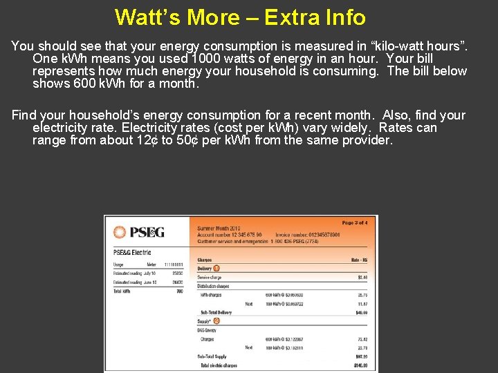 Watt’s More – Extra Info You should see that your energy consumption is measured