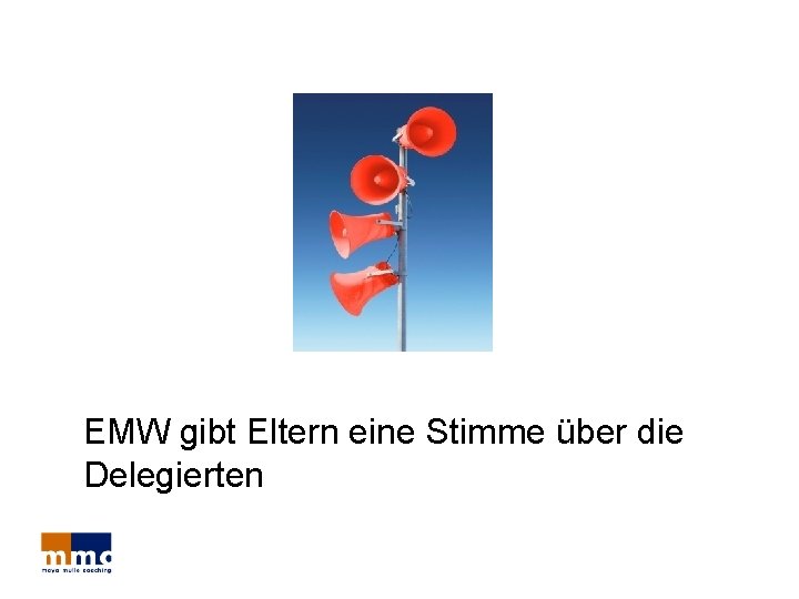 EMW gibt Eltern eine Stimme über die Delegierten 