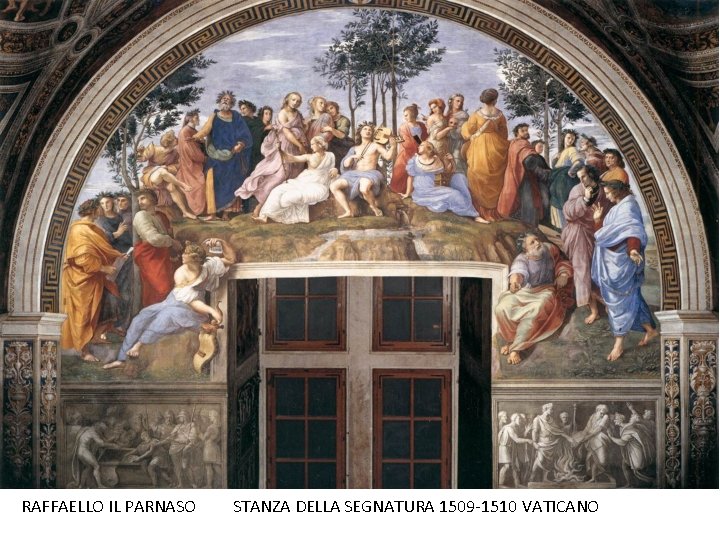 RAFFAELLO IL PARNASO STANZA DELLA SEGNATURA 1509 -1510 VATICANO 