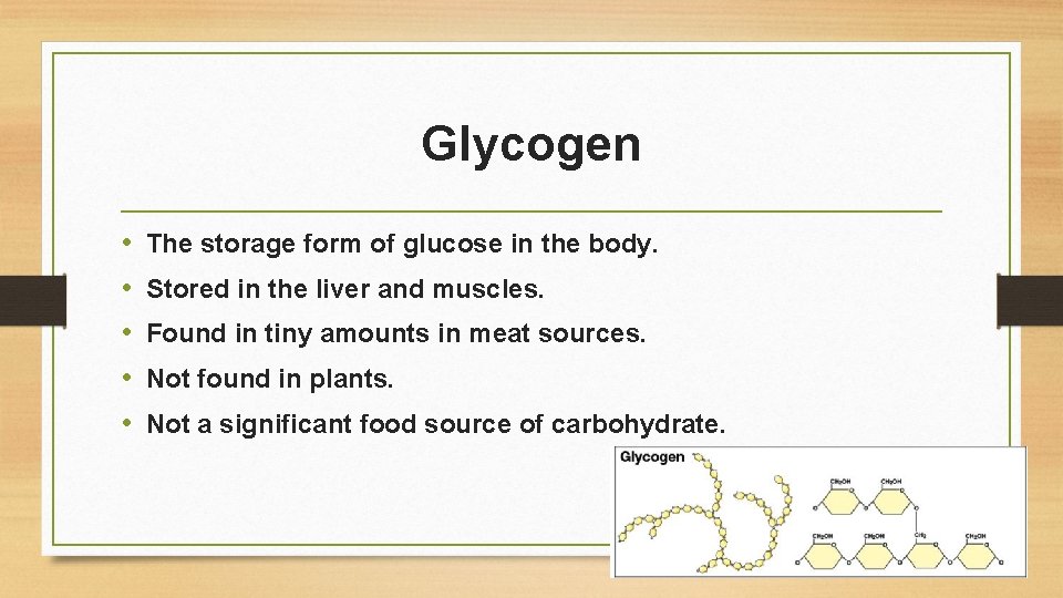Glycogen • • • The storage form of glucose in the body. Stored in