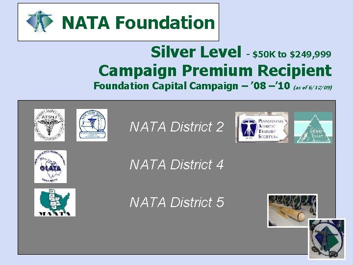 NATA Foundation Silver Level - $50 K to $249, 999 Campaign Premium Recipient Foundation