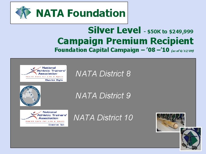 NATA Foundation Silver Level - $50 K to $249, 999 Campaign Premium Recipient Foundation