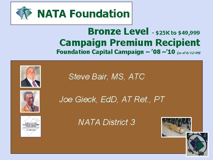 NATA Foundation Bronze Level - $25 K to $49, 999 Campaign Premium Recipient Foundation