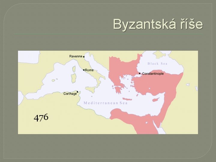 Byzantská říše 