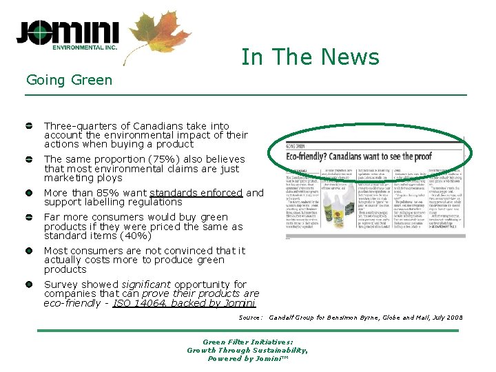 In The News Going Green Three-quarters of Canadians take into account the environmental impact