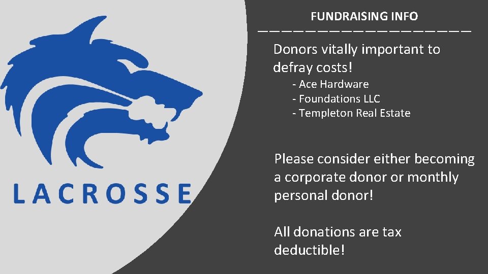 FUNDRAISING INFO ————————— Donors vitally important to defray costs! - Ace Hardware - Foundations