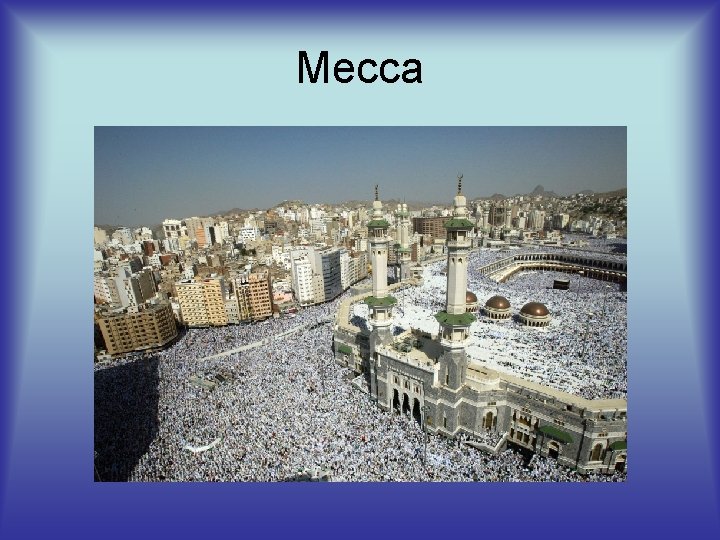 Mecca 