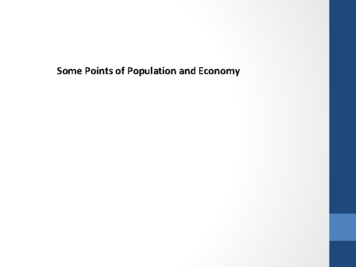 Some Points of Population and Economy 