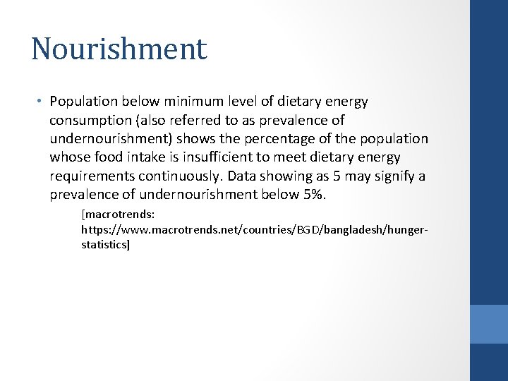 Nourishment • Population below minimum level of dietary energy consumption (also referred to as