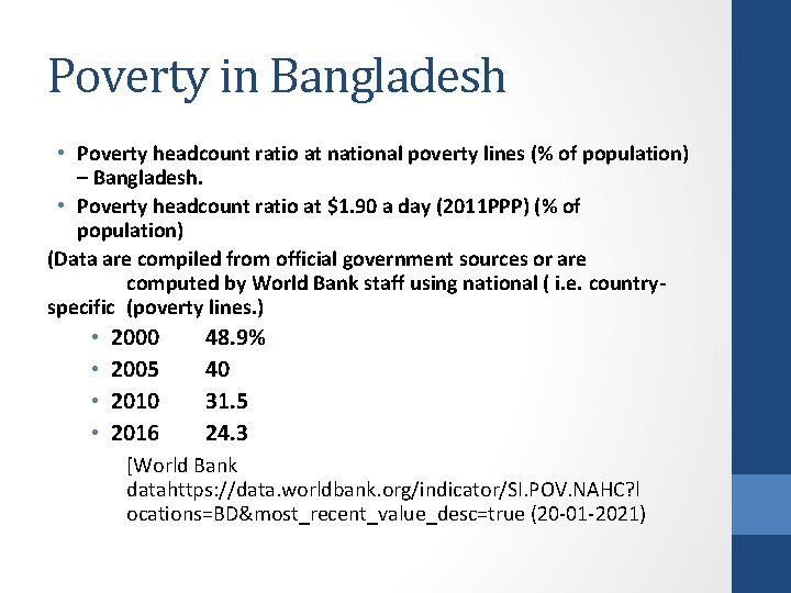 Poverty in Bangladesh • Poverty headcount ratio at national poverty lines (% of population)