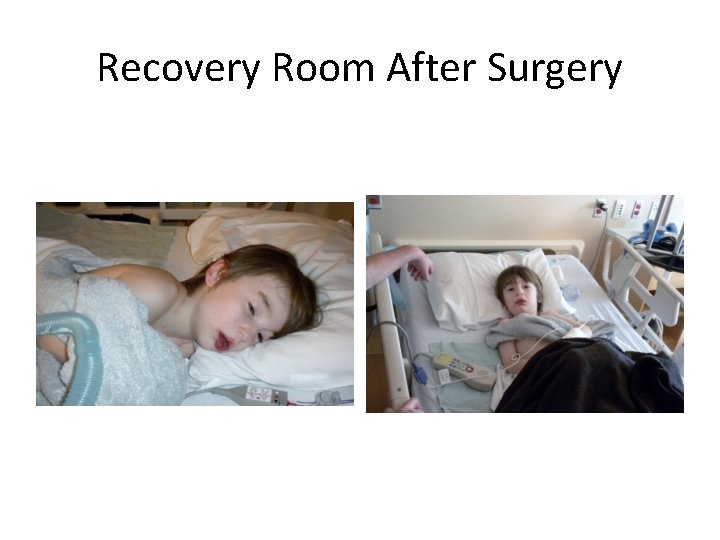 Recovery Room After Surgery 