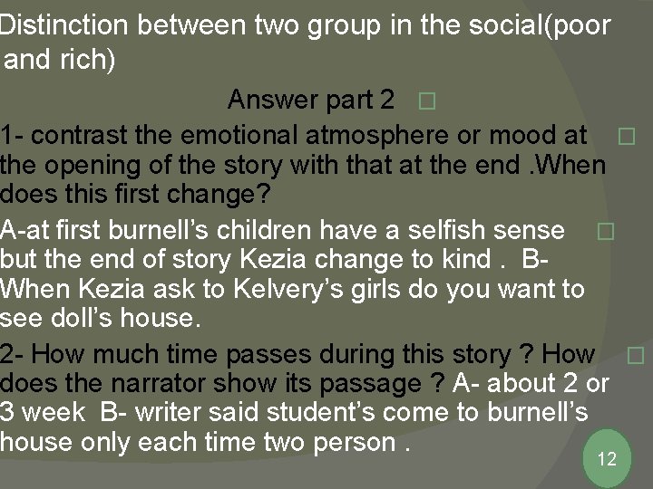 Distinction between two group in the social(poor and rich) Answer part 2 � 1