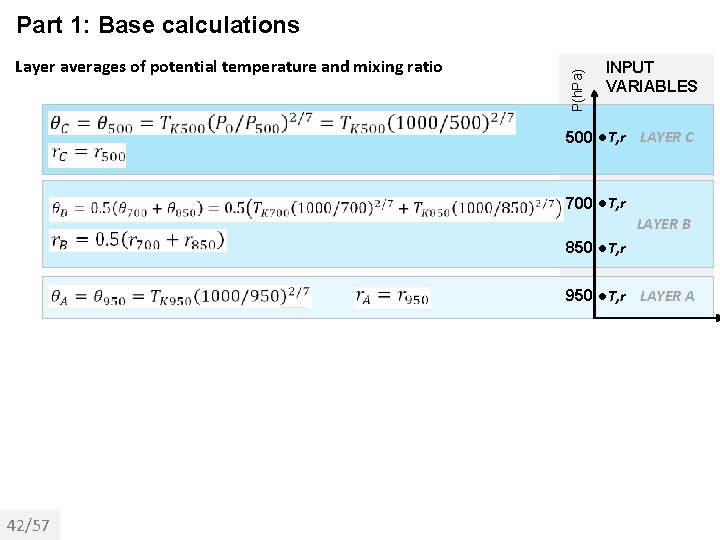 Layer averages of potential temperature and mixing ratio P(h. Pa) Part 1: Base calculations