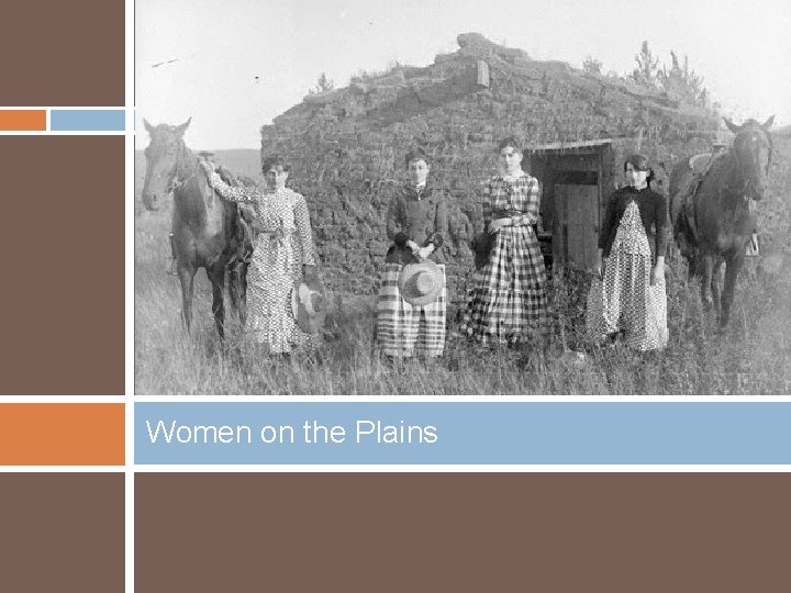 Women on the Plains 