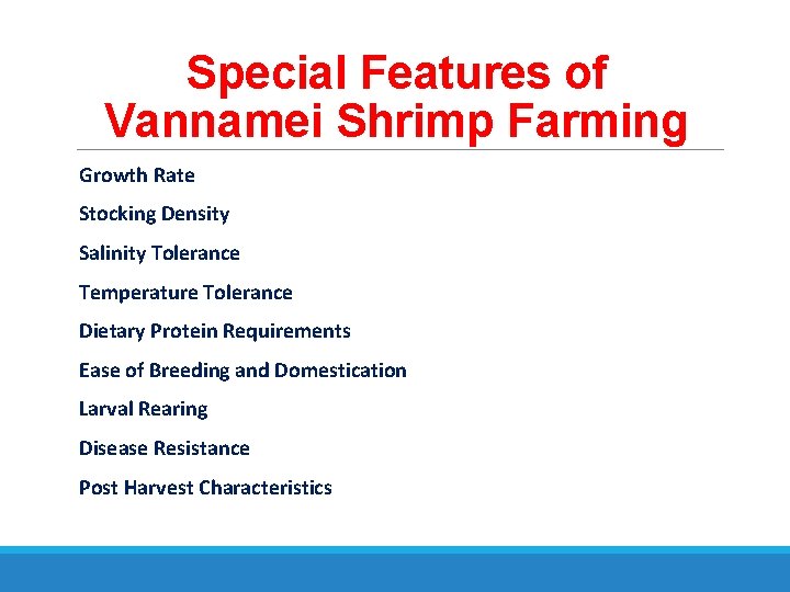 Special Features of Vannamei Shrimp Farming Growth Rate Stocking Density Salinity Tolerance Temperature Tolerance