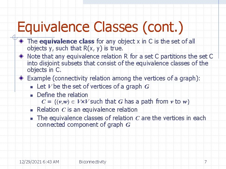 Equivalence Classes (cont. ) The equivalence class for any object x in C is Equivalence Classes (cont. ) The equivalence class for any object x in C is