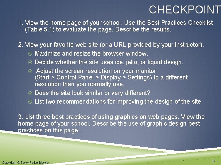 CHECKPOINT 1. View the home page of your school. Use the Best Practices Checklist