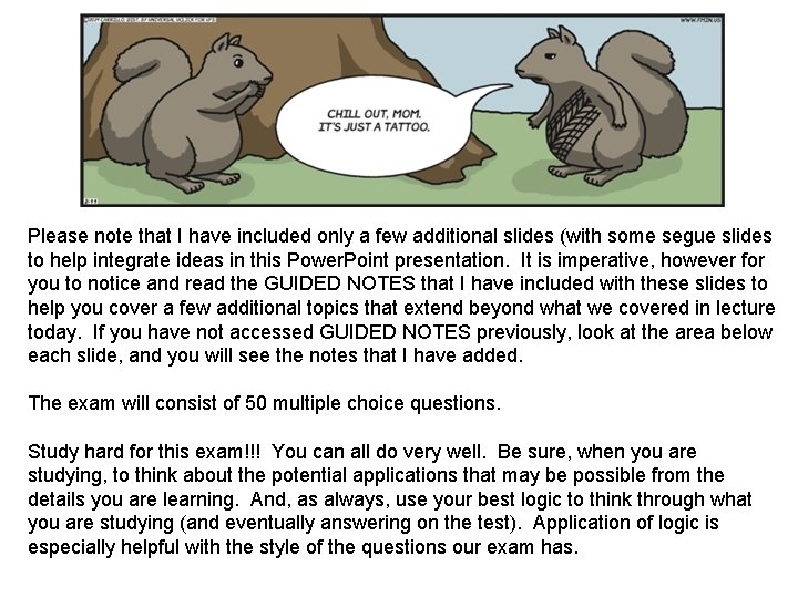 Please note that I have included only a few additional slides (with some segue