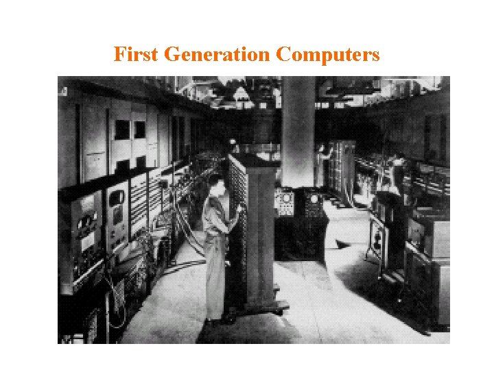 First Generation Computers 2021 -12 -28 26 First Generation Computers 2021 -12 -28 26