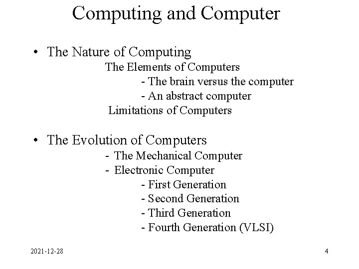 Computing and Computer • The Nature of Computing The Elements of Computers - The Computing and Computer • The Nature of Computing The Elements of Computers - The