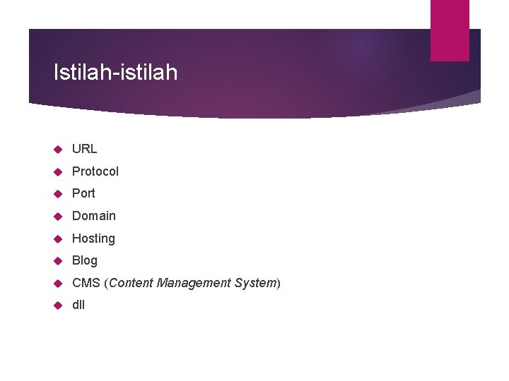Istilah-istilah URL Protocol Port Domain Hosting Blog CMS (Content Management System) dll 