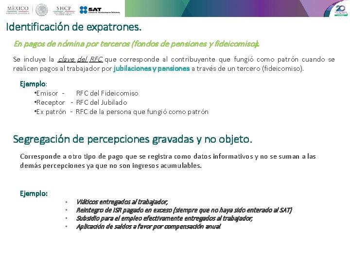 Identificación de expatrones. En pagos de nómina por terceros (fondos de pensiones y fideicomisos).