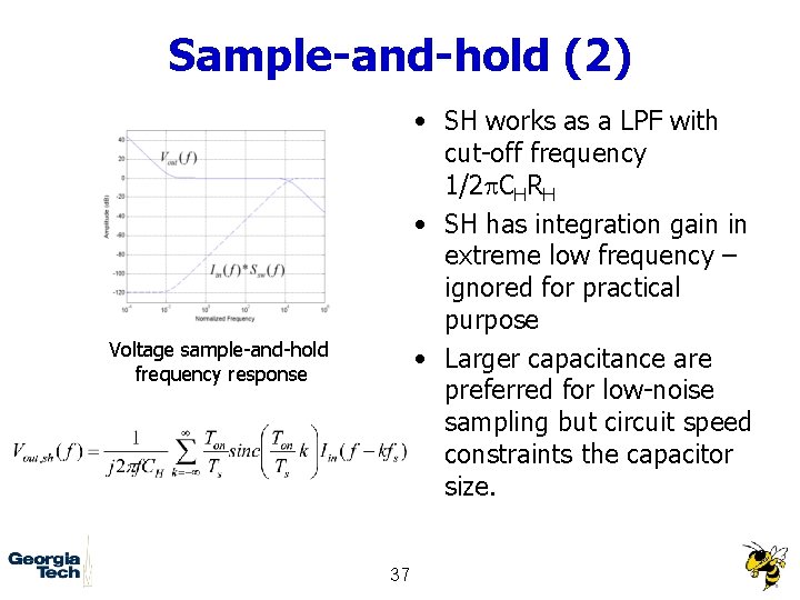 Sample-and-hold (2) • SH works as a LPF with cut-off frequency 1/2 p. CHRH